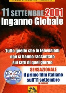 11 Settembre 2001 - Inganno Globale streaming
