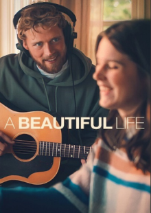 A Beautiful Life streaming streaming