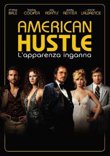 American Hustle - L'apparenza inganna streaming