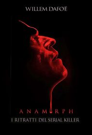 Anamorph – I ritratti del serial killer streaming