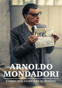Arnoldo Mondadori - I libri per cambiare il mondo streaming