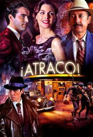 Atraco! [Sub-ITA] streaming streaming