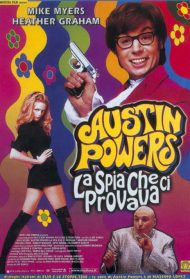 Austin Powers – La spia che ci provava streaming streaming