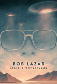 Bob Lazar – Area 51 e Flying Saucers [Sub-Ita] streaming