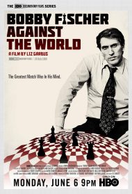 Bobby Fischer Against the World streaming