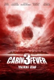Cabin Fever: Patient Zero [Sub-ITA] streaming
