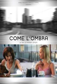 Come l’ombra streaming