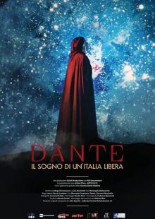 Dante, il sogno di un'Italia libera streaming