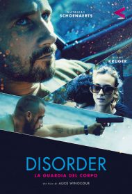 Disorder – La guardia del corpo streaming streaming