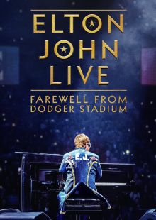 Elton John Live: Farewell from Dodger Stadium streaming