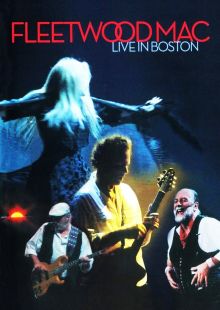 Fleetwood Mac: Live in Boston streaming
