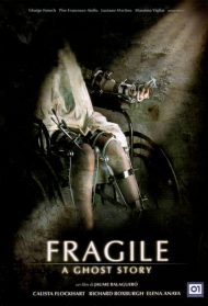 Fragile – A ghost story streaming