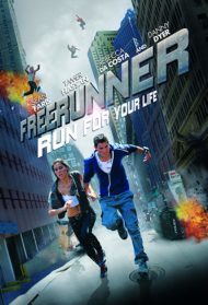 Freerunner – Corri o Muori streaming streaming