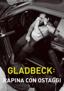 Gladbeck: rapina con ostaggi streaming