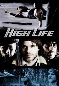 High Life (2009) streaming