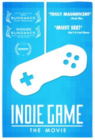Indie Game: The Movie [Sub-Ita] streaming