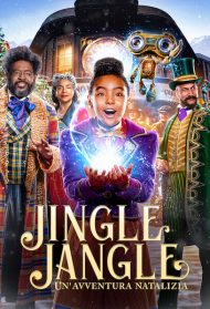 Jingle Jangle: Un’avventura natalizia streaming