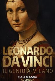 Leonardo da Vinci. Il Genio a Milano streaming