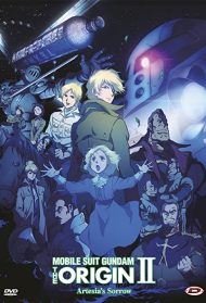 Mobile Suit Gundam – The Origin II – Artesia’s Sorrow streaming