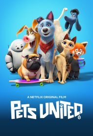 Pets United streaming streaming