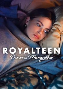 Royalteen - La principessa Margrethe streaming