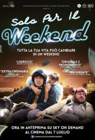 Solo per il weekend streaming