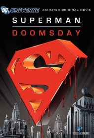Superman Doomsday – Il giorno del giudizio streaming