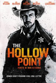 The Hollow Point – Punto di non ritorno streaming