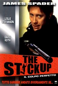 The Stick Up – Il colpo perfetto streaming