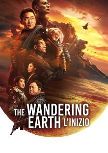 The Wandering Earth - L'inizio streaming