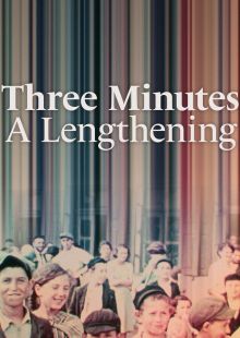 Three Minutes: A Lengthening streaming