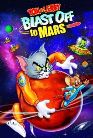 Tom & Jerry – Rotta su Marte streaming