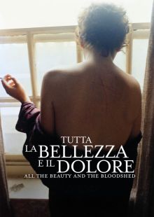Tutta la bellezza e il dolore - All the Beauty and the Bloodshed streaming streaming