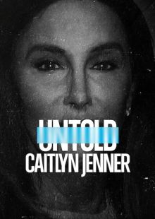 Untold: Caitlyn Jenner streaming streaming