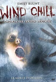 Wind Chill – Ghiaccio rosso sangue streaming streaming